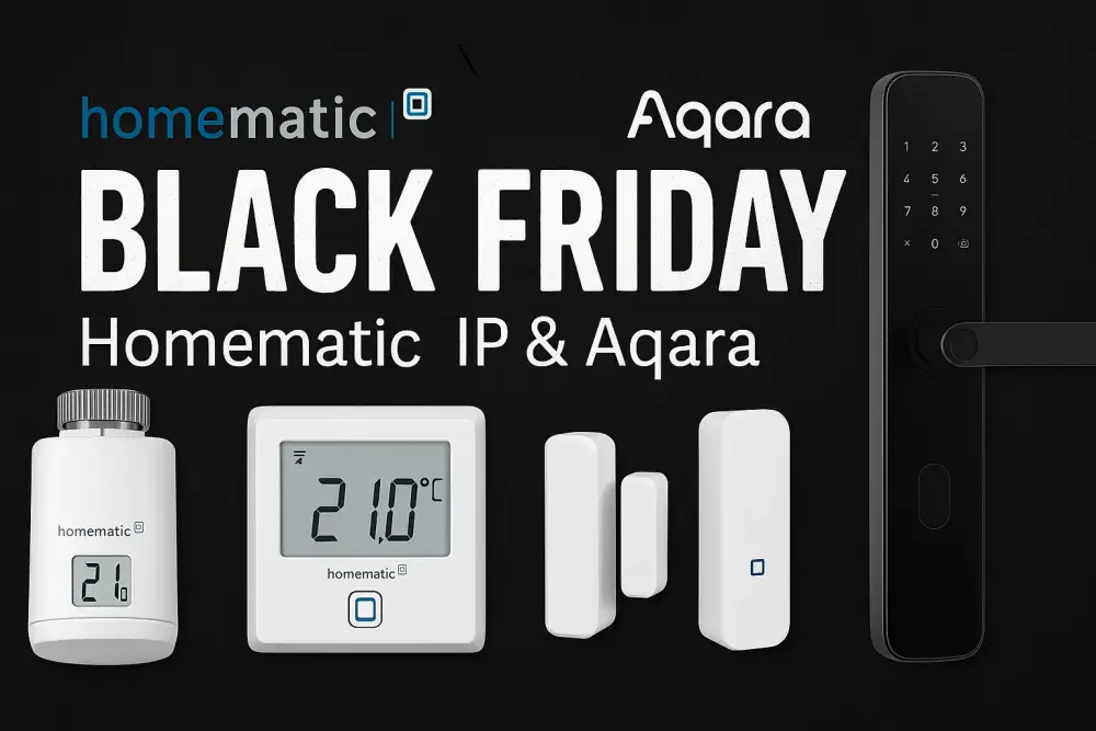 Smarte Deals zum Black Friday 2025: Homematic IP, Aqara & Co.