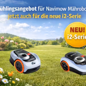 Offre de printemps sur les tondeuses robots Navimow – désormais disponible également pour la nouvelle série i2